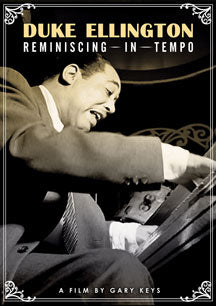 DUKE ELLINGTON - REMINISCING IN TEMPO [DVD]