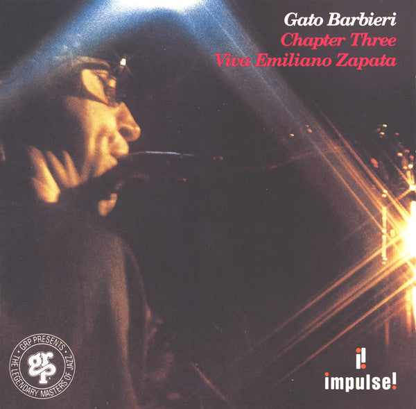 BARBIERI, GATO  - CHAPTER THREE: VIVO EMILIANO ZAPATA