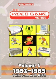 THE VIDEO GAME YEARS VOLUME 3: THE FALL AND RISE [1983-1985] [DVD]