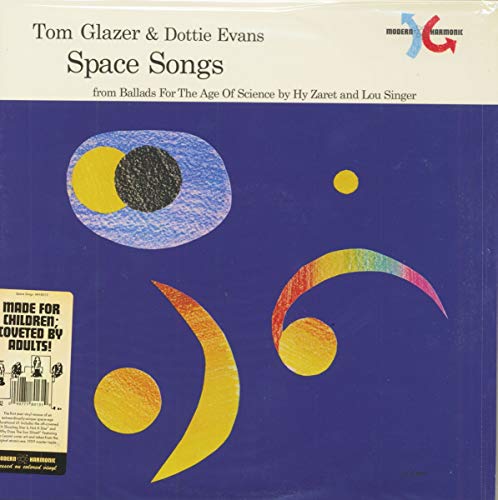 TOM GLAZER & DOTTIE EVANS - SPACE SONGS (VINYL)