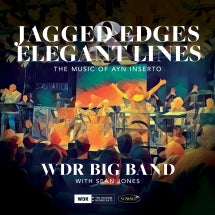 WDR BIG BAND & SEAN JONES - JAGGED EDGES & ELEGANT LINES: THE MUSIC OF AYN INSERTO [CD]