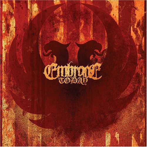 EMBRACE TODAY  - WE ARE THE ENEMY