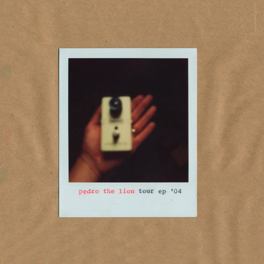PEDRO THE LION  - TOUR EP '04