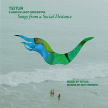 TEITUR & AARHUS JAZZ ORCHESTRA - SONGS FROM A SOCIAL DISTANCE (180G VINYL) [LP]