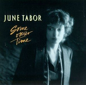 TABOR, JUNE  - SOME OTHER TIME