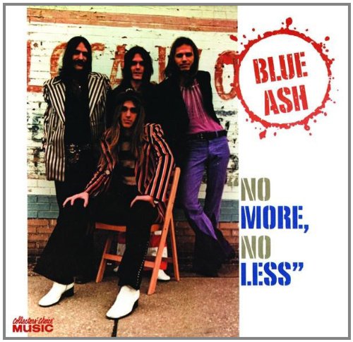 BLUE ASH - NO MORE NO LESS