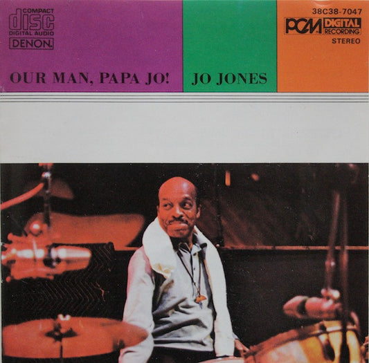 JONES, JO  - OUR MAN, PAPA JO!
