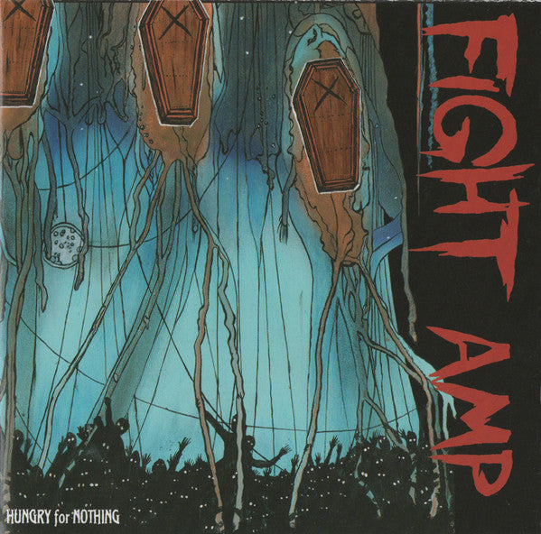 FIGHT AMP  - HUNGRY FOR NOTHING