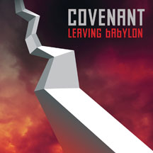 COVENANT - LEAVING BABYLON [CD]