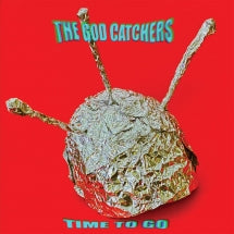THE GOD CATCHERS - TIME TO GO [LP]