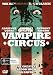 VAMPIRE CIRCUS