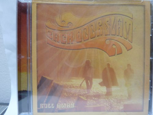 BACK DOOR SLAM - ROLL AWAY (CD)