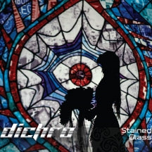 DICHRO - STAINED GLASS [CD]