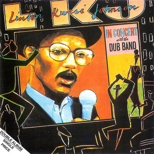 JOHNSON, LINTON KWESI  - IN CONCERT (2 DISCS)