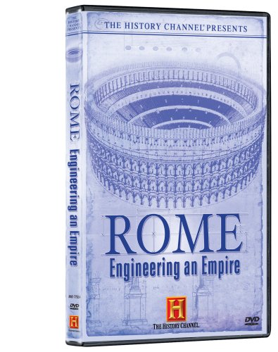 ENGINEERING AN EMPIRE ROME
