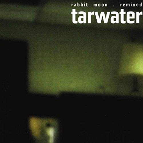 TARWATER  - RABBIT MOON: REMIXED