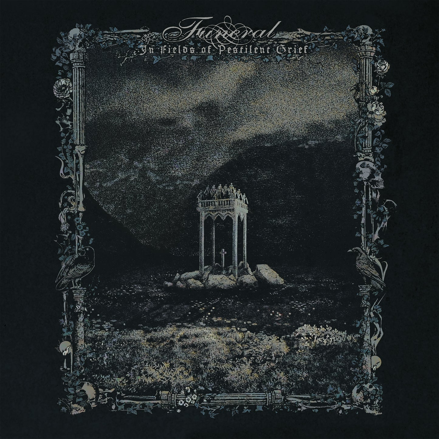 FUNERAL  - IN FIELDS OF PESTILENT GRIEF