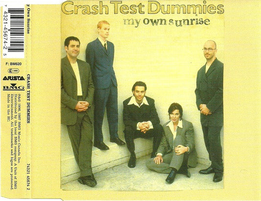 CRASH TEST DUMMIES  - MY OWN SUNRISE (CDS)