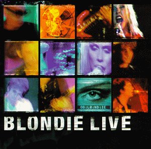 BLONDIE  - 1999: LIVE (1 BONUS TRACK)