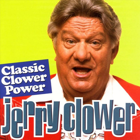 CLOWER, JERRY  - CLASSIC CLOWER POWER (2CDS)