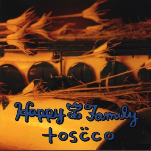 HAPPY FAMILY  - TOSCCO