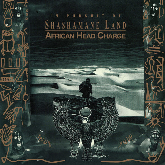 AFRICAN HEAD CHARGE  - IN PURSUIT OF SHASHAMANE LAND