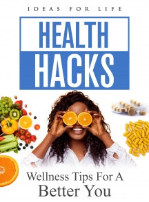 HEALTH HACKS: WELLNESS TIPS FOR A BETTER YOU [DVD]