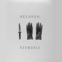 SELOFAN - VITRIOLI (LIMITED EDITION SPLATTER BLACK WITH WHITE) [LP]