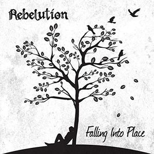 REBELUTION  - FALLING INTO PLACE