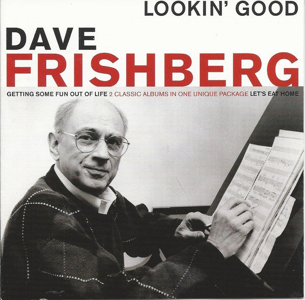FRISHBERG, DAVE  - LOOKIN' GOOD