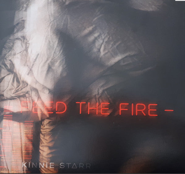 STARR, KINNIE  - FEED THE FIRE
