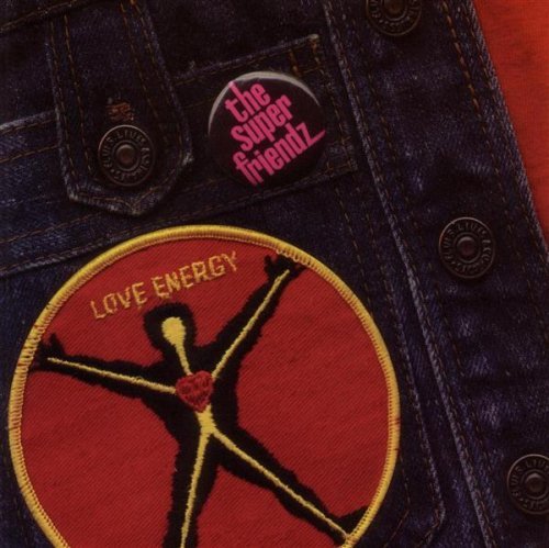 SUPER FRIENDZ - LOVE ENERGY