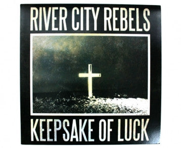 RIVER CITY REBELS  - KEEPSAKE OF LUCK