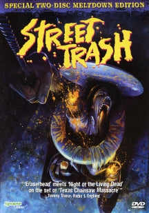 STREET TRASH: SPECIAL TWO-DISC DVD MELTDOWN EDITION [DVD]