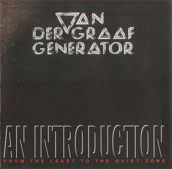 VAN DER GRAAF GENERATOR  - AN INTRODUCTION