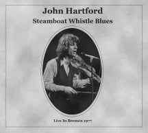 JOHN HARTFORD - STEAMBOAT WHISTLE BLUES [CD]