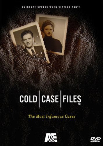 COLD CASE FILES: THE MOST INFAMOUS CASES