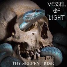 VESSEL OF LIGHT - THY SERPENT RISE [CD]