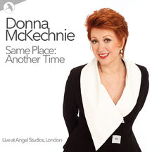 DONNA MCKECHNIE - SAME PLACE; ANOTHER TIME [CD]