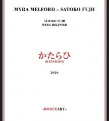 MYRA MELFORD & SATOKO FUJII - KATARAHI [CD]