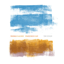THOMAS CLAUSEN & FRANCESCO CALI - THE VOYAGE [CD]