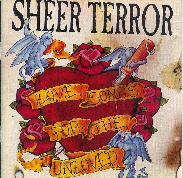 SHEER TERROR  - LOVE SONGS FOR THE UNLOVED