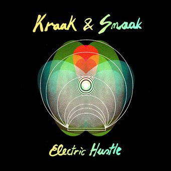 KRAAK & SMAAK  - ELECTRIC HUSTLE