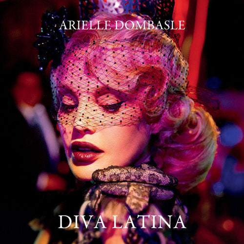 DOMBASLE, ARIELLE  - DIVA LATINA