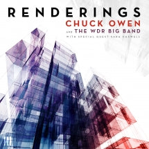 CHUCK OWEN & WDR BIG BAND - RENDERINGS [CD]