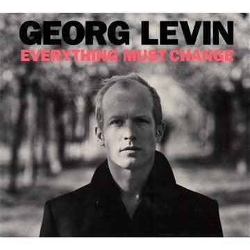 LEVIN, GEORG  - EVERYTHING MUST CHANGE