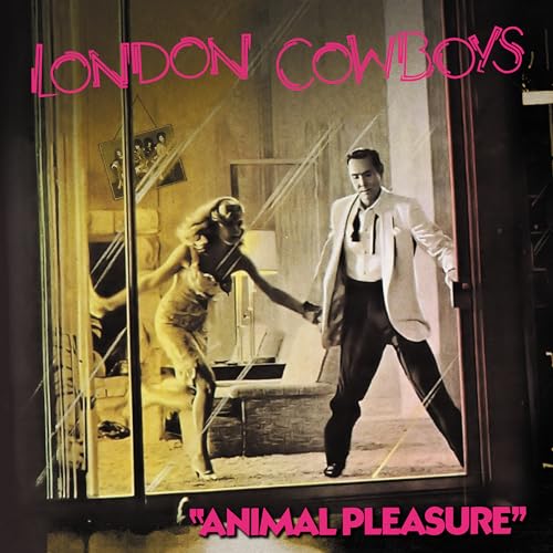 LONDON COWBOYS - ANIMAL PLEASURE + TALL IN THE SADDLE (REMASTERED RED VINYL)