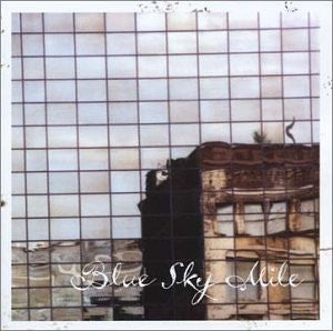BLUE SKY MILE  - ST (EP)
