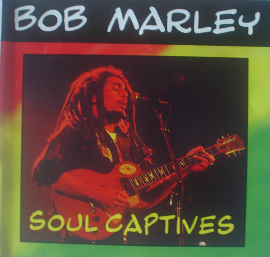 MARLEY, BOB  - SOUL CAPTIVES