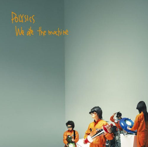 POLYSICS  - WE ATE THE MACHINE